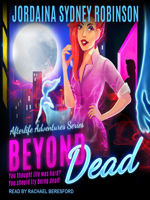 Title details for Beyond Dead by Jordaina Sydney Robinson - Wait list